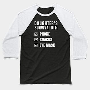 Daughter's Survival Kit Phone Snacks Eye Mask Mom and Daughter matching Baseball T-Shirt